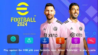 eFOOTBALL PES 2024 PPSSPP CAMERA PS5 ANDROID OFFLINE REAL FACES, KITS & FULL TRANSFERS BEST GRAPHICS