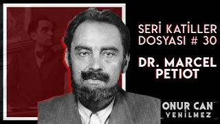 DR. MARCEL PETIOT ( DOKTOR ŞEYTAN ) I Seri Katiller Dosyası 30. Bölüm