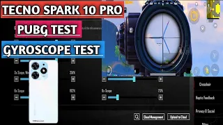 tecno spark 10 pro pubg test || Gyroscope test and sensitivity pubg mobile