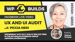 WP Builds LIVE - UX and UI audit with Piccia Neri WP