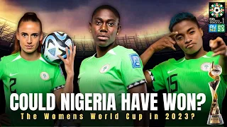 Could the Super Falcons of Nigeria have done better at the 2023 World Cup?