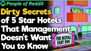 Dirty Secrets of 5 Star Hotels That Management Doesn’t Want You to Know