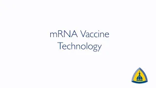 COVID-19 Vaccine Science—What You Need to Know #3 | mRNA Vaccine Technology