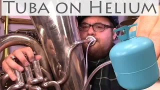 What happens when you play a Tuba On Helium?