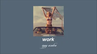 iggy azalea - work (slowed & reverb)