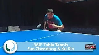 360° Table Tennis I Fan Zhendong & Xu Xin Training