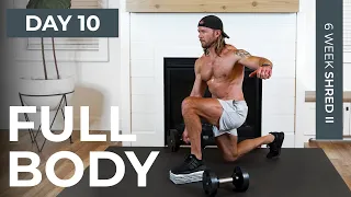 Day 10: 30 Min FULL BODY Dumbbell Circuits // Build + Burn // 6WS2