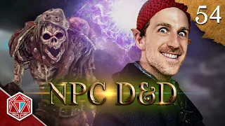 Undead Giant Bloodlust - NPC D&D - Episode 54