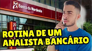 O QUE FAZ UM ANALISTA BANCÁRIO DO BANCO DO NORDESTE? (Concurso BNB 2024)