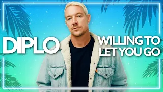 Diplo, Anella Herim, Abby Anderson - Willing To Let You Go (Lyric Video)