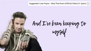 Strip that down for me, Liam Payne (lyrics)