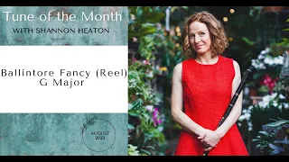 Ballintore Fancy [Reel] - Tune of the Month with Shannon Heaton