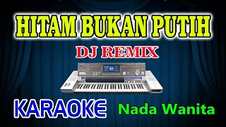 Hitam Bukan Putih Remix Karaoke Mega Mustika HD Audio Nada Wanita