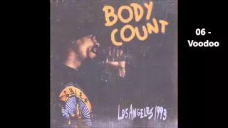 Body Count  - Live in L.A. - 1993 / 06 - Voodoo