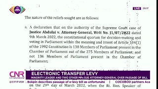 Haruna, Ayariga and Ablakwa drag AG to Supreme Court over E-Levy passage