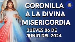 CORONILLA A LA DIVINA MISERICORDIA 🙏🏻- JUEVES 06 DE JUNIO DEL 2024