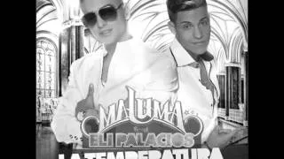 MALUMA-LA TEMPERATURA (REMIX)