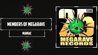 Members Of Megarave - Maniac