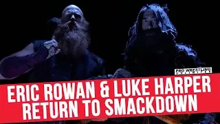 Luke Harper & Eric Rowan Return To Smackdown Live