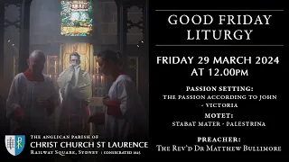 Good Friday - Liturgy of the Word (Friday 29 March, 12.00pm)