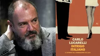 Carlo Lucarelli  - "Intrigo italiano"
