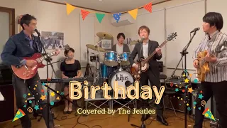 Birthday by The Beatles, cover バースデイ　ビートルズ