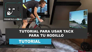 Tutorial para usar Tacx para tu rodillo