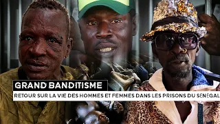 Grand Banditisme : retour sur la vie des hommes et femmes dans les prisons du Sénégal. PART II