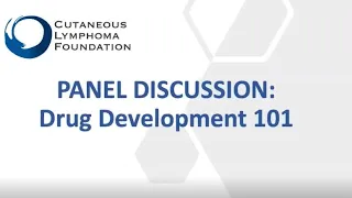 Panel Discussion: Drug Development 101