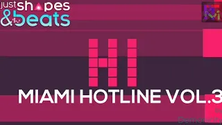 [REMAKE] Miami Hotline Vol.3 by Demonicity - Custom Level | Just Shapes & Beats