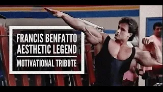 Francis Benfatto "Mr. Aesthetic" - Motivational Tribute