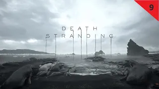 Death Stranding  IГорный узел I Переубедить Локни #9I Полностью на Русском Языке I