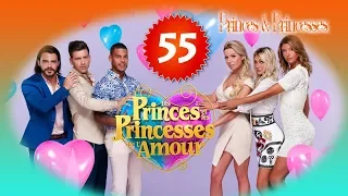 Les Princes et les Princesses de l’Amour Episode 55 HD