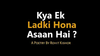 Kya Ladki Hona Asaan Hai | Hindi Poetry | Untold Diary | Spoken Words