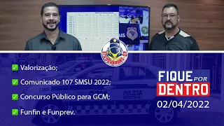 FIQUE POR DENTRO | SINDGUARDAS-SP | PROGRAMA 168 (02/04/2022)