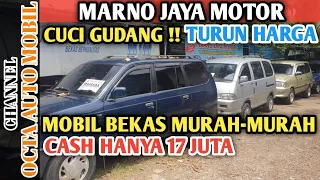 Cuci Gudang , mobil bekas murah-murah dishowroom MARNO JAYA MOTOR / Cash 17 juta siap mudik