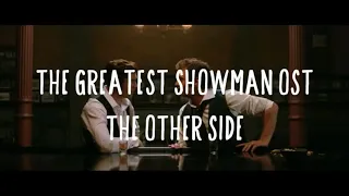 The greatest showman OST - The other side 1hour with lyrics [가사해석]