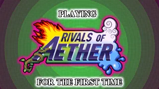 Playing Rivals of Aether for the First Time
