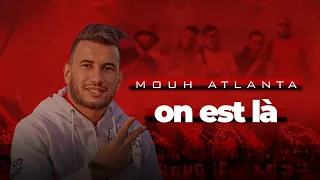 MOUH ATLANTA - ON EST LA (Official Music Video)