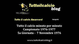 Tutto il calcio Amarcord Campionato 1976-77 5a Giornata