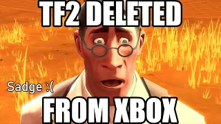 TF2 DELETED FROM XBOX 360