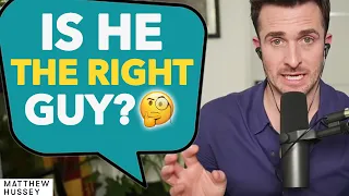 Is He Right For You? Find Out With These 4 Questions