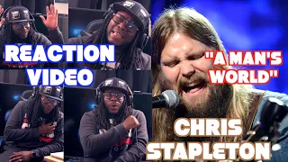 CHRIS STAPLETON "A MAN'S WORLD"{REACTION VIDEO}