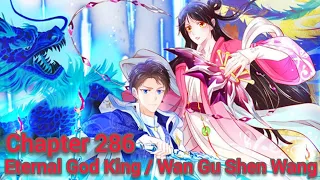 eternal god king / wan gu shen wang chapter 286 english