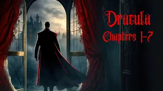 Dracula | Chapters 1-7 | Bram Stoker | Narrated By @RavenReads