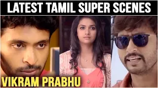 Latest Tamil Super Scenes | Sigaram Thodu | Idhu Enna Maayam | Sathriyan | Pakka | Veera Sivaji - 3