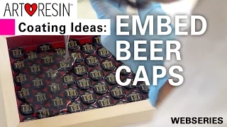 Art Resin Ideas Series   1 Embed Beer Caps