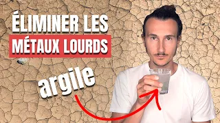 MÉTAUX LOURDS : Comment les Éliminer avec l'Argile ? 🧲