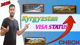 kyrgyzstan ka visa kaise check kare | how to check krgyzstan visa | visa status check in Kyrgyzstan