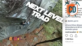 The Hardest Trad Climb In The World? | Climbing Daily Ep.1383